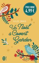 Couverture du livre « Un Noël à Covent Garden » de Jules Wake aux éditions J'ai Lu