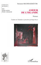 Couverture du livre « Amour de l'Islande » de Steinunn Sigurdardottir aux éditions Editions L'harmattan
