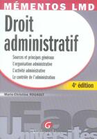 Couverture du livre « Memento- droit administratif- 4eme edition » de Rouault Marie-Christ aux éditions Gualino