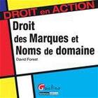 Couverture du livre « Droit des marques et des noms de domaine » de David Forest aux éditions Gualino Editeur