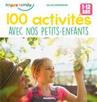 Couverture du livre « 100 activités avec nos petits-enfants » de Gilles Diederichs aux éditions Mango