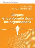 Couverture du livre « Risques et conformites dans les organisations » de Jean-Michel Huet aux éditions Pearson