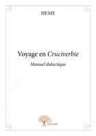 Couverture du livre « Voyage en cruciverbie » de Heme aux éditions Edilivre