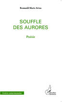 Couverture du livre « Souffle des aurores » de Romuald Marie Avina aux éditions Editions L'harmattan