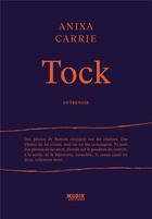 Couverture du livre « Tock » de Anixa Carrie aux éditions Kubik
