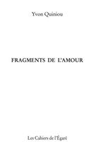 Couverture du livre « Fragments de l'amour » de Yvon Quiniou aux éditions Cahiers De L'egare