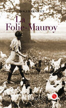 Couverture du livre « La folie Mauroy » de Roger Duguet aux éditions Marivole Editions