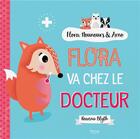 Couverture du livre « Flora, Nounours et Arno ; Flora va chez le docteur » de Rowena Blyth aux éditions Kimane