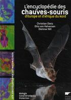 Couverture du livre « Encyclopédie des chauves-souris d'Europe et d'Afrique du Nord » de Von Helversen/Dietz aux éditions Delachaux & Niestle