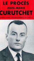 Couverture du livre « Le procès du capitaine Jean-Marie Curutchet » de Jean-Marie Curutchet aux éditions Nel
