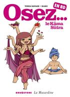 Couverture du livre « Osez... en BD Tome 2 ; le Kâma-Sûtra » de Tonia Savage et Karo aux éditions Drugstore