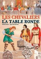 Couverture du livre « Les chevaliers de la table ronde » de Maud Ovazza et Jean-Noel Rochut aux éditions Ouest France