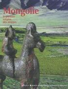 Couverture du livre « Mongolie - le premier empire des steppes » de  aux éditions Actes Sud