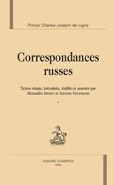 Couverture du livre « Correspondances russes » de Ligne Charles-Joseph aux éditions Honore Champion