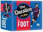 Couverture du livre « Une question par jour de foot (édition 2020) » de  aux éditions Hugo Image