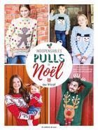 Couverture du livre « Indispensables pulls de Noël au tricot » de  aux éditions De Saxe