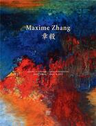 Couverture du livre « Maxime Zhang » de Lydia Harambourg et Gerard Harambourg aux éditions Somogy