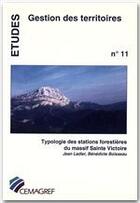 Couverture du livre « Typologie des stations forestières du massif Sainte Victoire » de Jean Ladier et Benedicte Boisseau aux éditions Quae