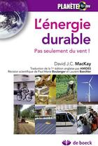Couverture du livre « L'énergie durable ; pas seulement du vent ! » de David J. C. Mackay aux éditions De Boeck Superieur
