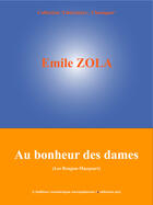 Couverture du livre « Au bonheur des dames » de Émile Zola aux éditions Edition Numerique Europeenne