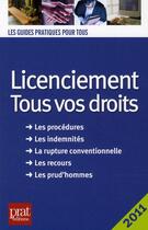 Couverture du livre « Licenciement ; tous vos droits » de Jacques Coudert aux éditions Prat