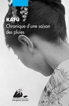 Couverture du livre « Chronique d'une saison des pluies » de Kafu aux éditions Picquier