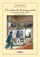 Couverture du livre « À la recherche du temps perdu Tome 3 : à l'ombre des jeunes filles en fleurs Tome 2 » de Stéphane Heuet aux éditions Delcourt