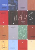 Couverture du livre « Haus : exposition le plateau 2003 » de Natacha Nisic aux éditions Lettre Volee
