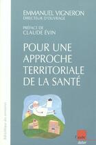 Couverture du livre « Sante et territoires t.1 » de Emmanuel Vigneron aux éditions Editions De L'aube