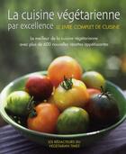 Couverture du livre « La cuisine végétarienne par excellence ; le meilleur de la cuisine végétarienne avec plus de 600 nouvelles recettes appétissantes » de  aux éditions Ada