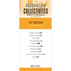 Couverture du livre « Vademecum : des collectivités locales et territoriales (16e édition) » de Celine Sabatier aux éditions Arnaud Franel