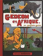 Couverture du livre « Gédéon en Afrique » de Benjamin Rabier aux éditions Hoebeke