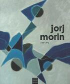 Couverture du livre « Jorj Morin 1909-1995 » de  aux éditions Coiffard