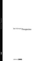 Couverture du livre « Prospectus » de Kinmont Ben aux éditions Editions Mix