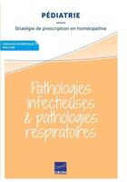 Couverture du livre « Pathologies infectieuses et pathologies respiratoires » de Marie-Helene Ribreau-Cadenne aux éditions Cedh