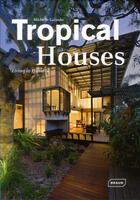 Couverture du livre « Tropical houses ; living in paradise » de Michell Galindo aux éditions Braun