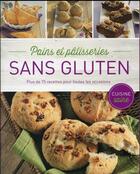 Couverture du livre « Pains et pâtisseries sans gluten » de  aux éditions Ngv