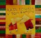 Couverture du livre « Rata tomasa y tom raton » de Nunez. Marisa/C aux éditions Oqo