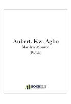 Couverture du livre « Marilyn monroe » de Agbo Aubert Kwami aux éditions Bookelis