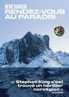 Couverture du livre « Rendez-vous au paradis » de Heine Bakkeid aux éditions Les Arenes