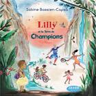 Couverture du livre « Lilly et la terre de champions » de Sabine Bassien Capsa aux éditions Jasor