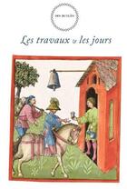 Couverture du livre « Les travaux & les jours » de Ibn Butlan aux éditions Marguerite Waknine