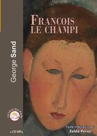 Couverture du livre « Francois le champi » de George Sand aux éditions Le Livre Qui Parle