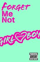 Couverture du livre « Girl Heart Boy: Forget Me Not (short story ebook 2) » de Ali Cronin aux éditions Penguin Books Ltd Digital