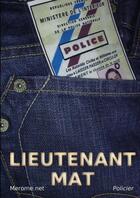 Couverture du livre « Lieutenant mat » de Vuittenez Jerome aux éditions Lulu