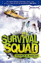 Couverture du livre « Survival Squad: Search and Rescue » de Rock Jonathan aux éditions Rhcb Digital