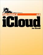 Couverture du livre « Take control of iCloud » de Joe Kissell aux éditions Tidbits Publishing Inc