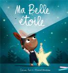 Couverture du livre « Ma Belle Étoile » de Corrinne Averiss et Rosalind Beardshow aux éditions Gautier Languereau