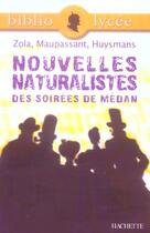 Couverture du livre « Nouvelles naturalistes des soirées de Médan » de  aux éditions Hachette Education