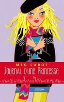 Couverture du livre « Journal d'une princesse T.3 ; un amoureux pour Mia » de Meg Cabot aux éditions Hachette Romans